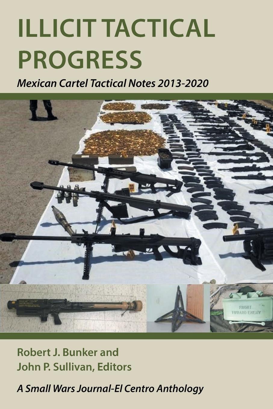 Cover: 9781664180512 | Illicit Tactical Progress | Mexican Cartel Tactical Notes 2013-2020