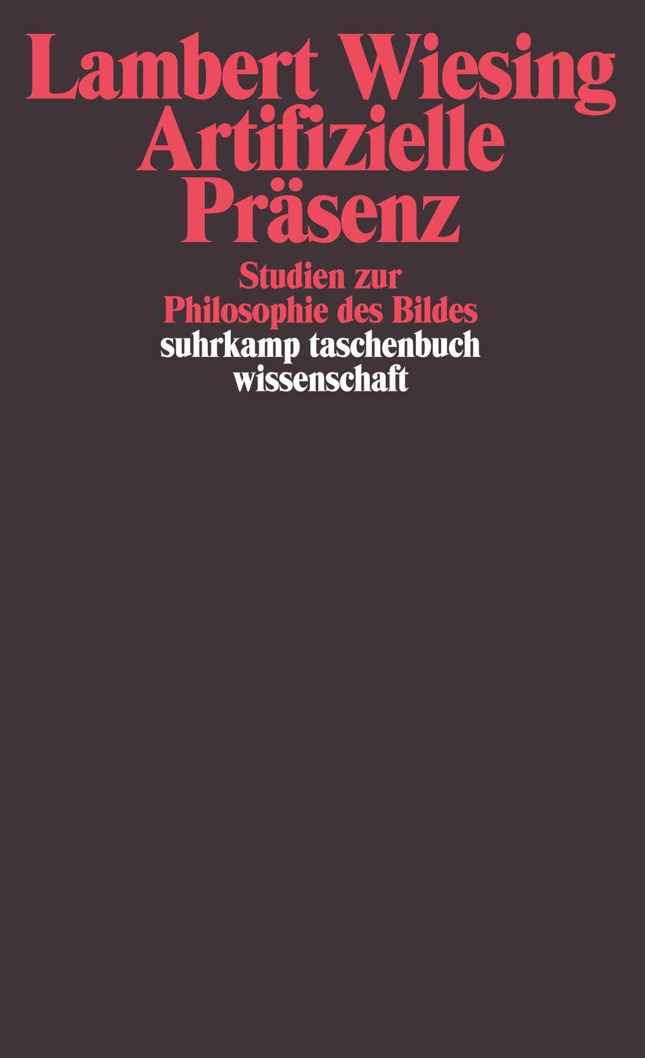 Cover: 9783518293379 | Artifizielle Präsenz | Studien zur Philosophie des Bildes | Wiesing