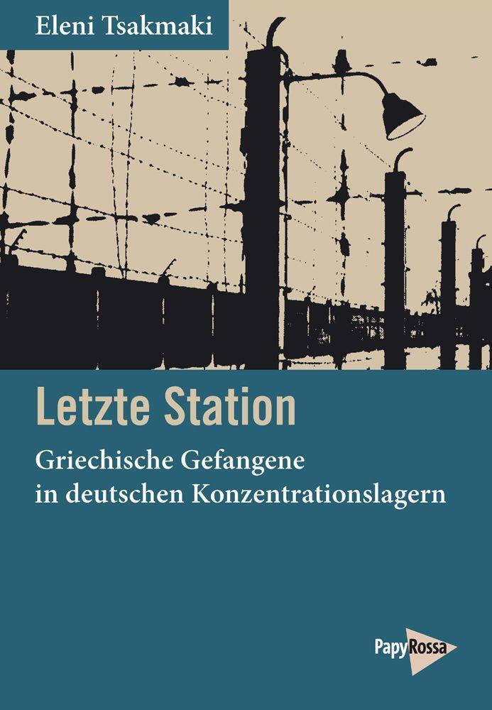 Cover: 9783894388386 | Letzte Station | Eleni Tsakmaki | Taschenbuch | 124 S. | Deutsch