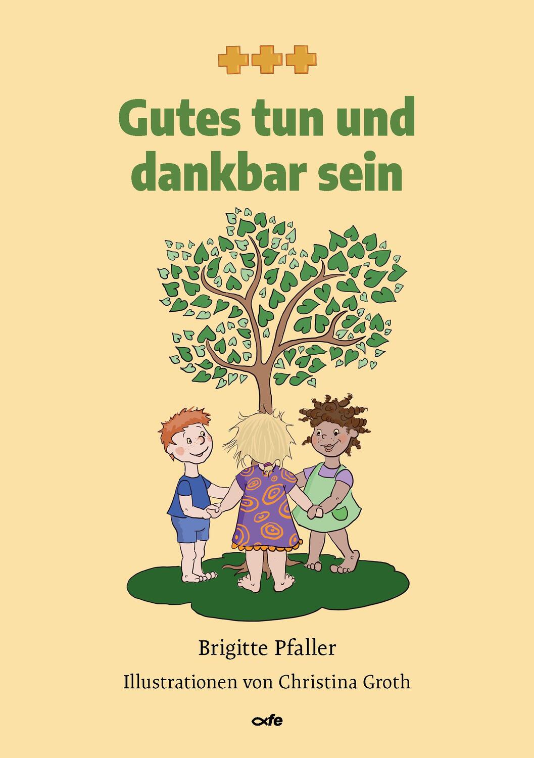 Cover: 9783863573010 | Gutes tun und dankbar sein | Brigitte Pfaller | Taschenbuch | Deutsch