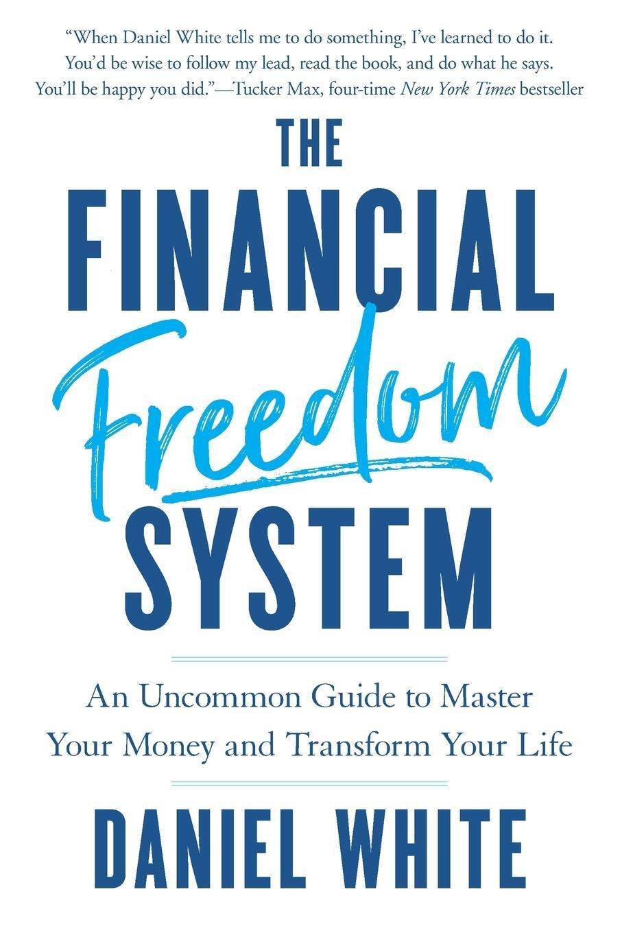 Cover: 9781544539980 | The Financial Freedom System | Daniel White | Buch | Englisch | 2023