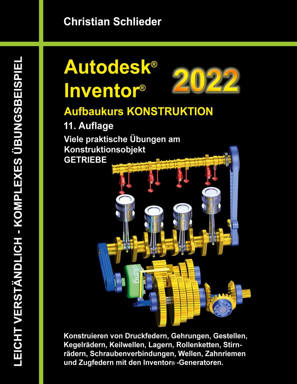 Cover: 9783754323120 | Autodesk Inventor 2022 - Aufbaukurs Konstruktion | Christian Schlieder
