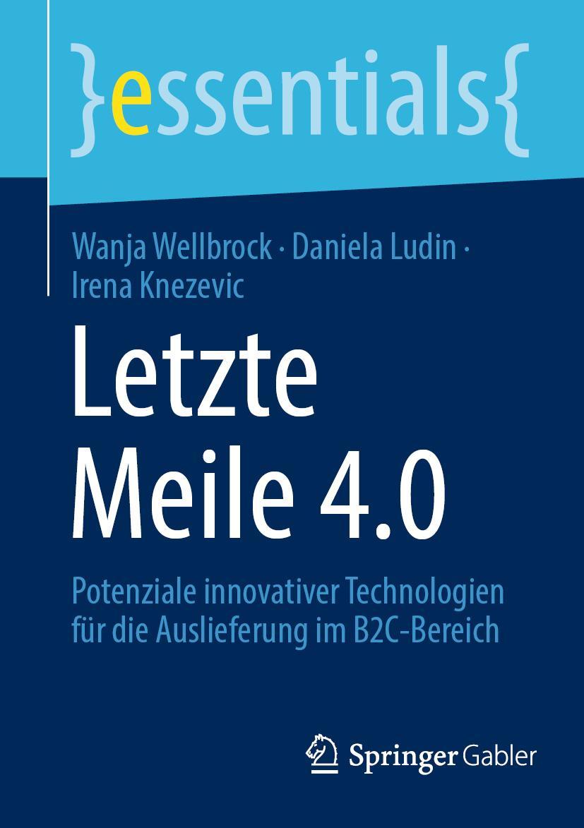 Cover: 9783658375508 | Letzte Meile 4.0 | Wanja Wellbrock (u. a.) | Taschenbuch | x | Deutsch