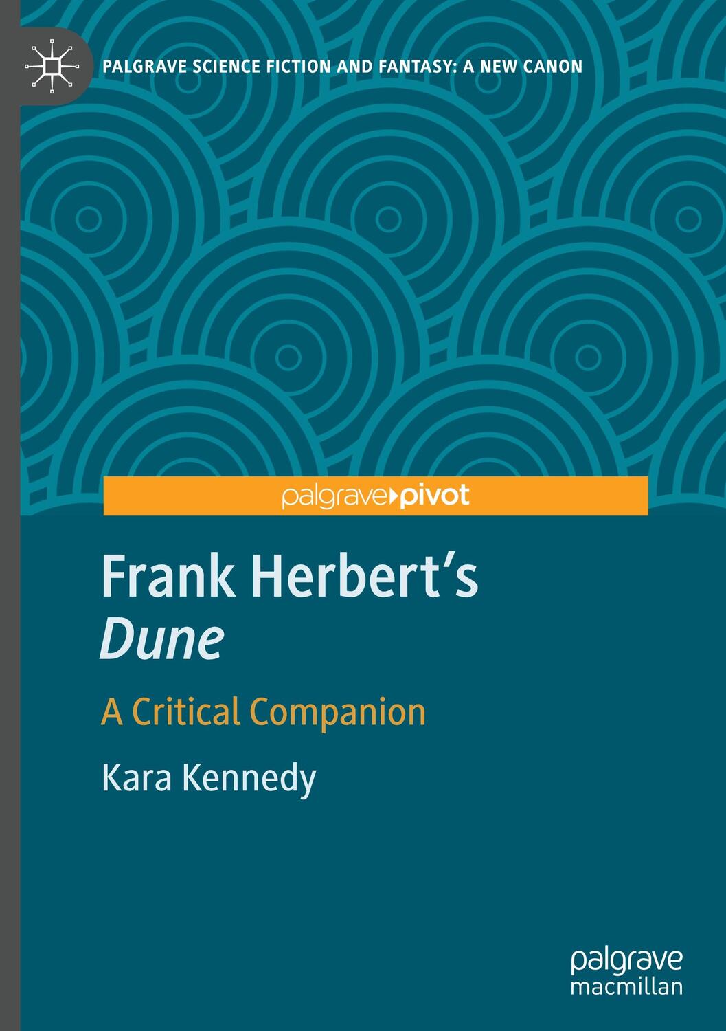 Cover: 9783031139345 | Frank Herbert's "Dune" | A Critical Companion | Kara Kennedy | Buch