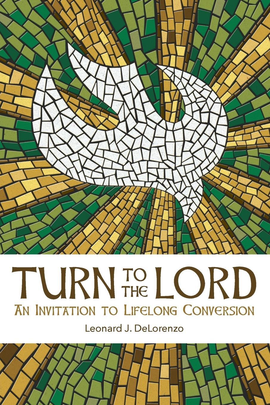 Cover: 9780814667378 | Turn to the Lord | An Invitation to Lifelong Conversion | Delorenzo