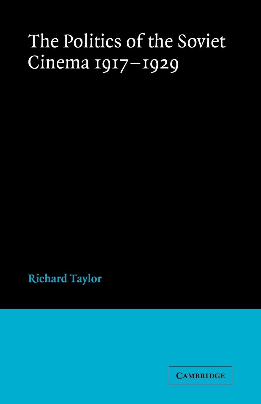 Cover: 9780521088558 | The Politics of the Soviet Cinema 1917 1929 | Richard Taylor | Buch