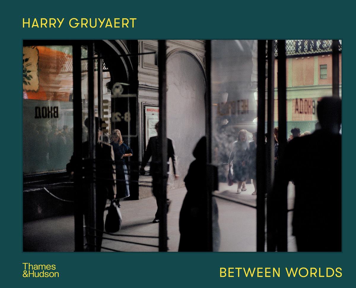 Bild: 9780500025758 | Harry Gruyaert: Between Worlds | David Campany | Buch | Gebunden