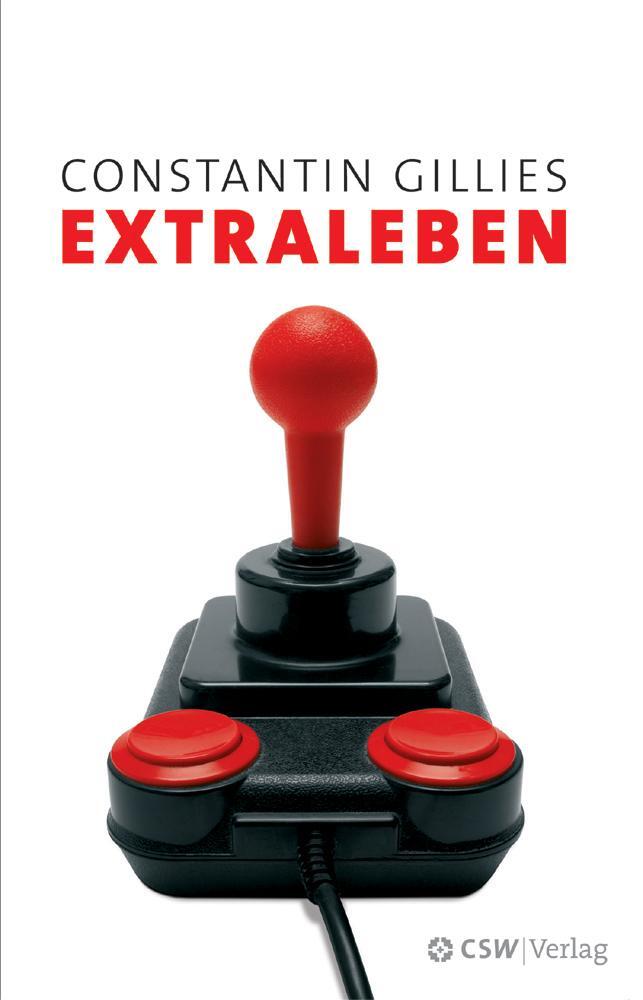 Cover: 9783981141757 | Extraleben | Constantin Gillies | Taschenbuch | 346 S. | Deutsch