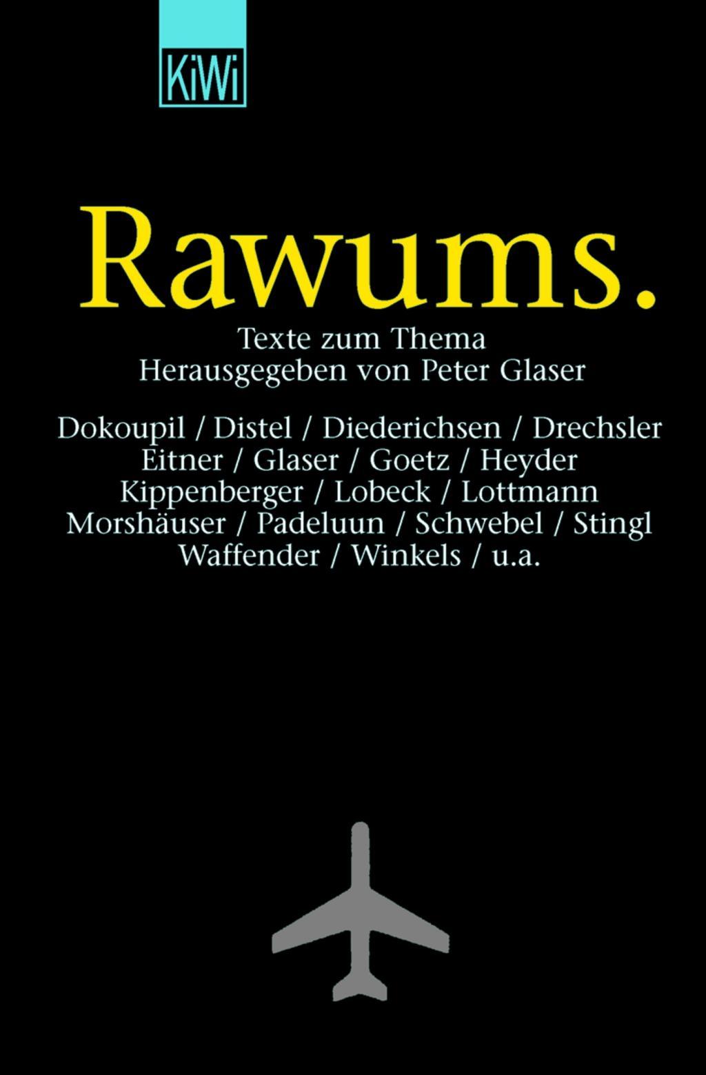 Cover: 9783462033496 | Rawums | Texte zum Thema | Peter Glaser | Taschenbuch | 320 S. | 2003