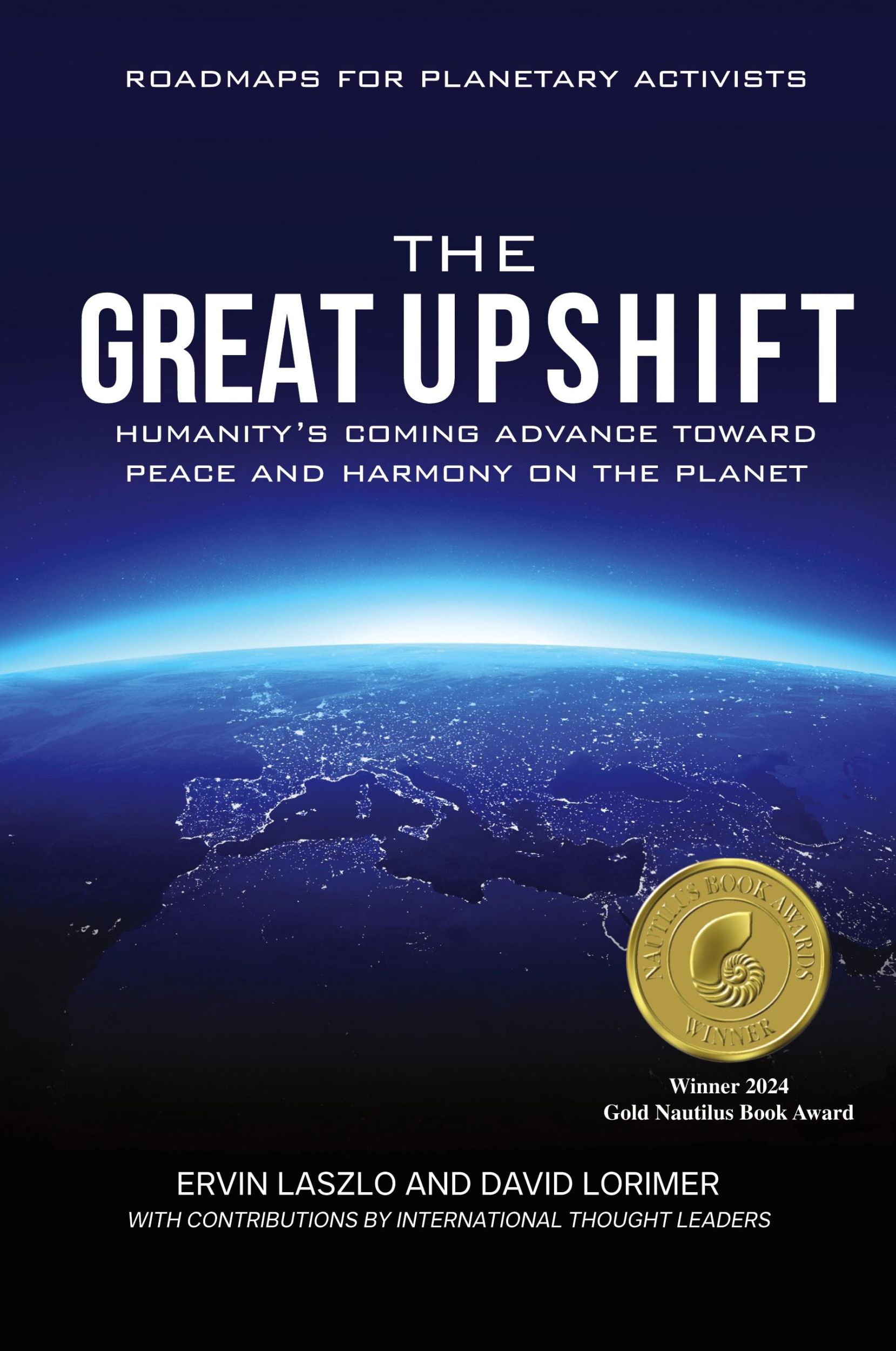 Cover: 9781958921524 | The Great Upshift | Ervin Laszlo (u. a.) | Taschenbuch | Paperback