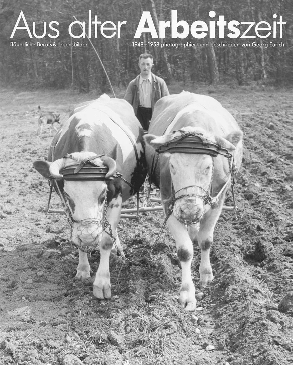 Cover: 9783925277344 | Aus alter Arbeitszeit | Bäuerliche Berufs- und Lebensbilder 1948-1958