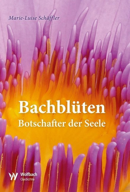 Cover: 9783905910872 | Bachblüten | Botschafter der Seele | Marie-Luise Schäffler | Buch