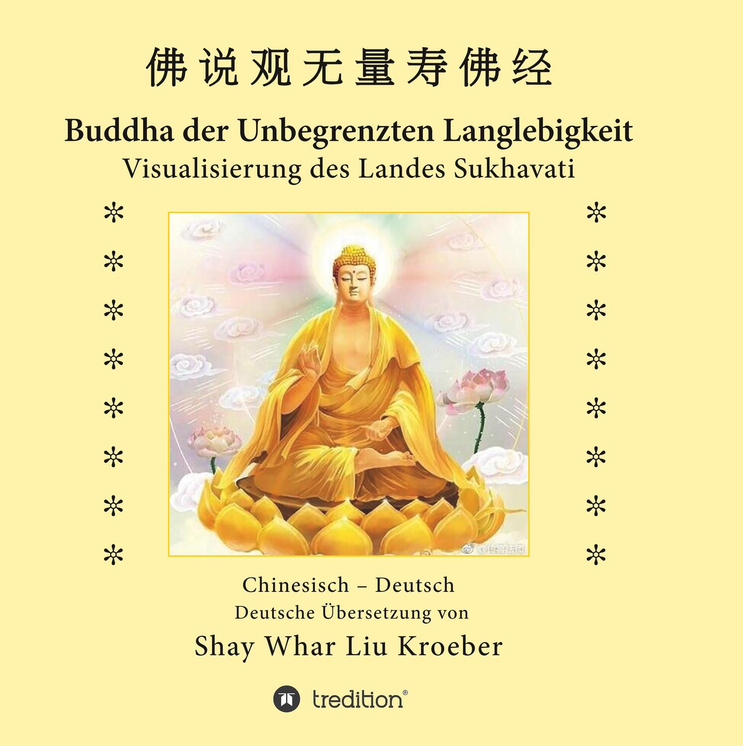 Cover: 9783749770373 | Buddha der Unbegrenzten Langlebigkeit | Shay Whar Kroeber | Buch