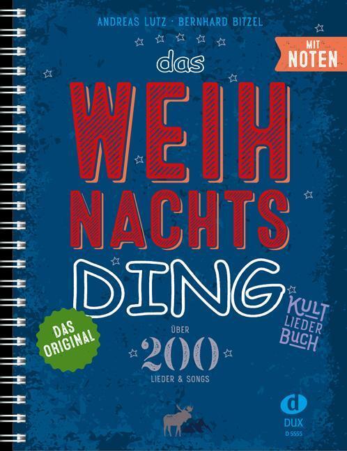 Cover: 9783868493009 | Das Weihnachts-Ding mit Noten | Kultliederbuch | Broschüre | 238 S.