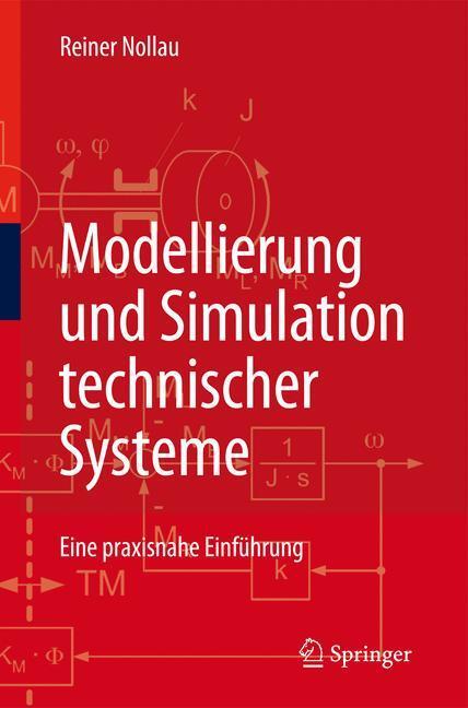 Cover: 9783540891208 | Modellierung und Simulation technischer Systeme | Reiner Nollau | Buch