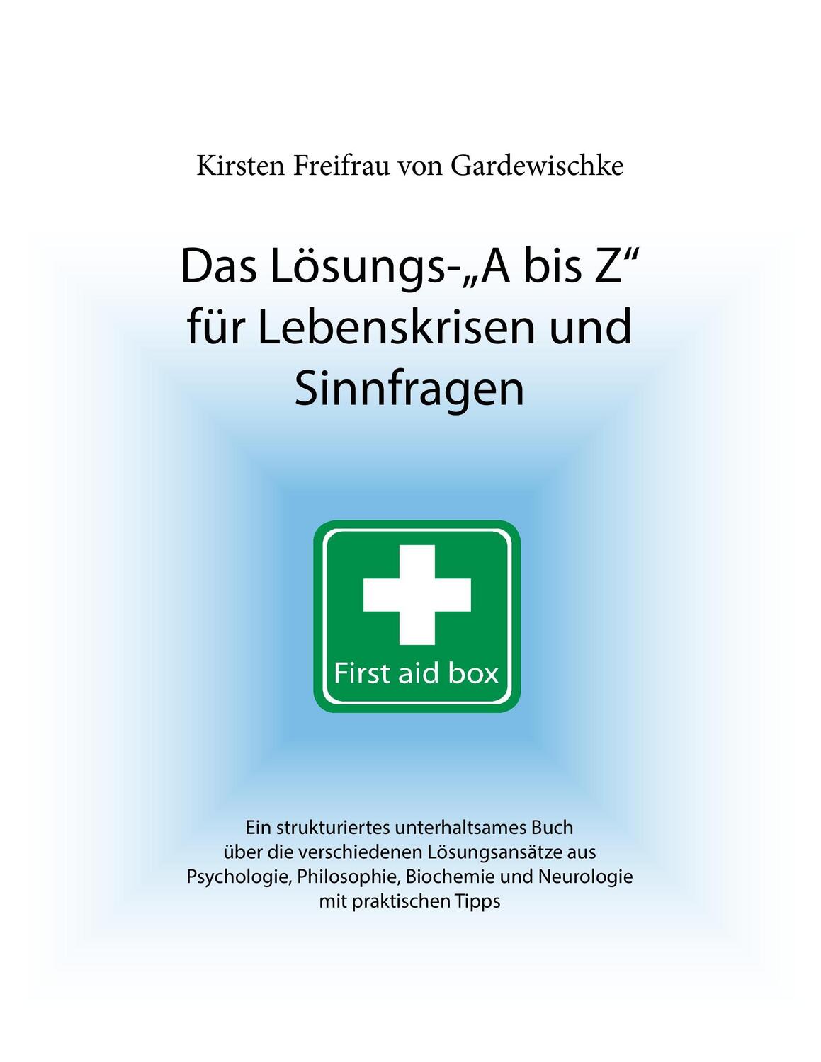 Cover: 9783732271047 | Das Lösungs-A bis Z für Lebenskrisen und Sinnfragen | Gardewischke