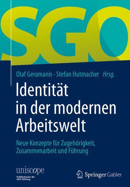 Cover: 9783658187859 | Identität in der modernen Arbeitswelt | Stefan Hutmacher (u. a.)
