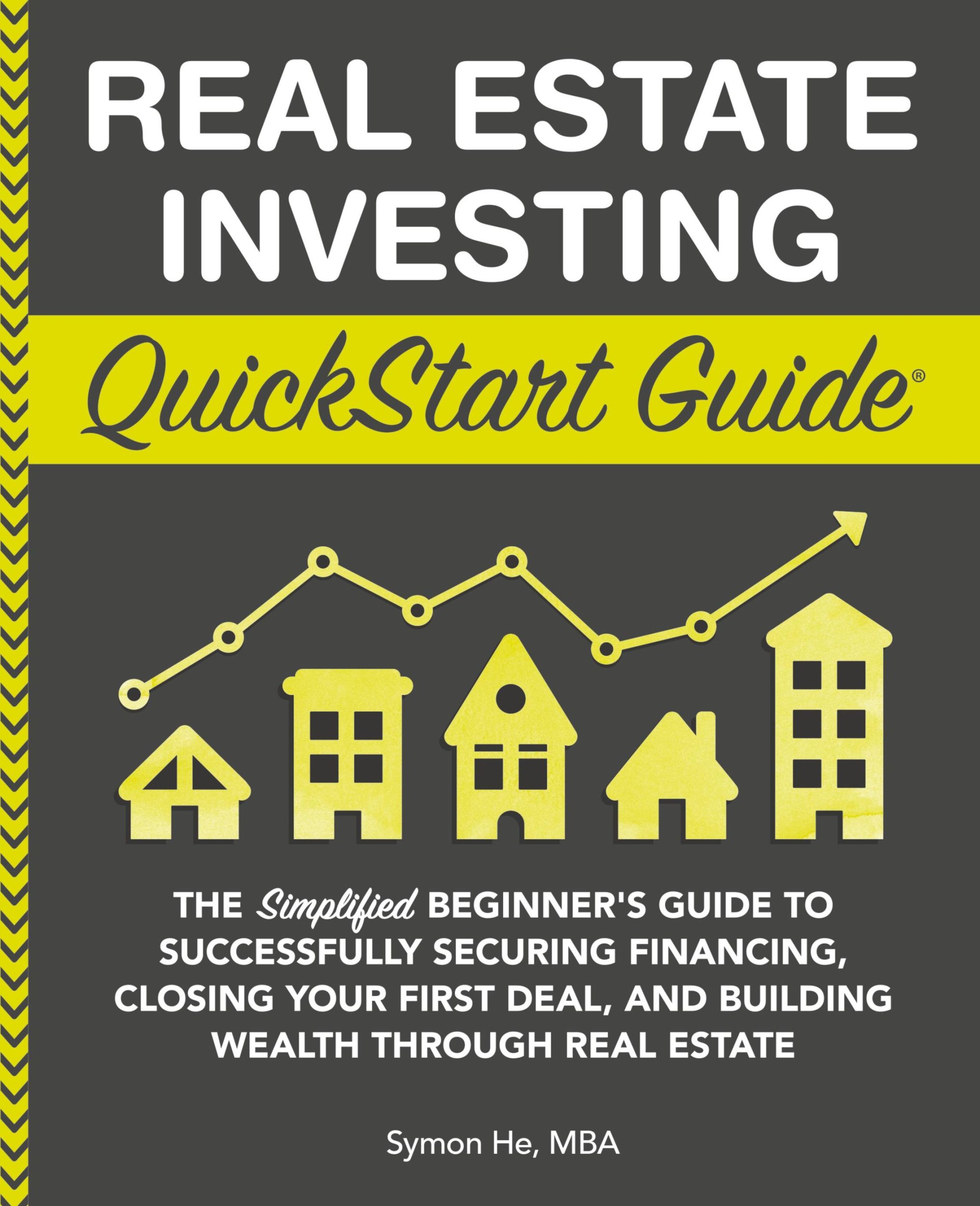 Cover: 9781945051562 | Real Estate Investing QuickStart Guide | Symon He | Taschenbuch | 2020