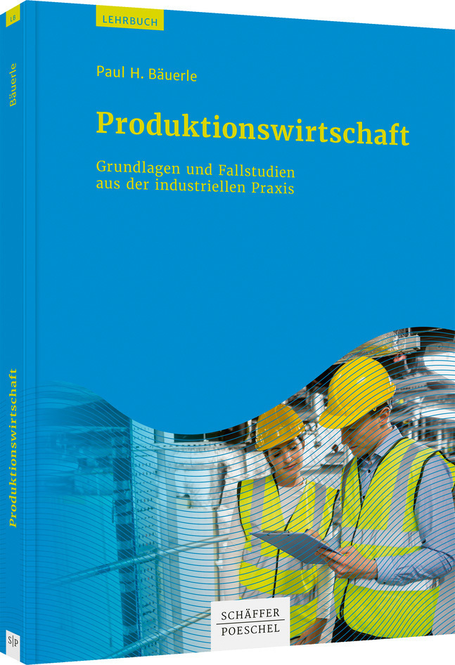 Cover: 9783791031958 | Produktionswirtschaft | Paul H. Bäuerle | Taschenbuch | 573 S. | 2021