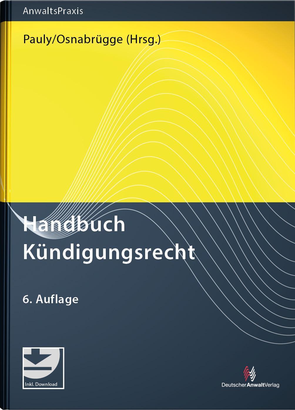 Cover: 9783824017249 | Handbuch Kündigungsrecht | Stephan Pauly (u. a.) | Buch | 1120 S.