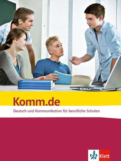 Cover: 9783128040509 | Komm.de. Deutsch und Kommunikation für berufliche Schulen. Schülerbuch