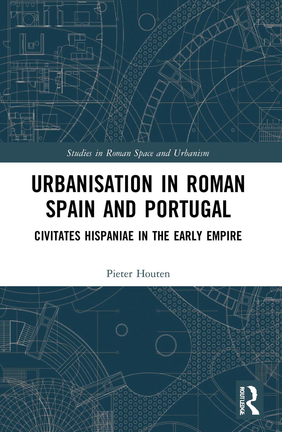 Cover: 9780367708672 | Urbanisation in Roman Spain and Portugal | Pieter Houten | Taschenbuch