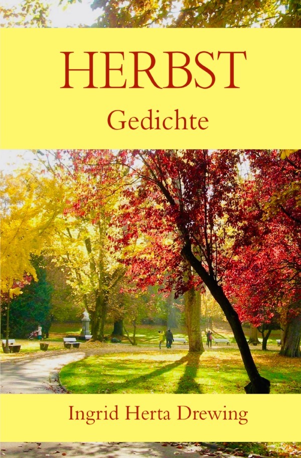 Cover: 9783759865946 | Herbst | Gedichte. DE | Ingrid Herta Drewing | Taschenbuch | 108 S.