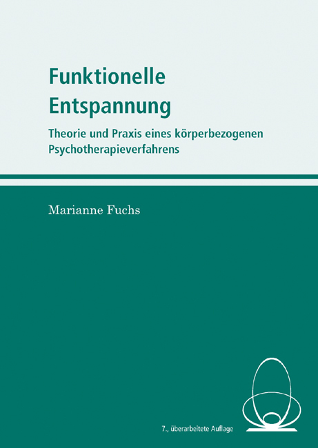 Cover: 9783863863852 | Funktionelle Entspannung | Marianne Fuchs | Taschenbuch | Deutsch