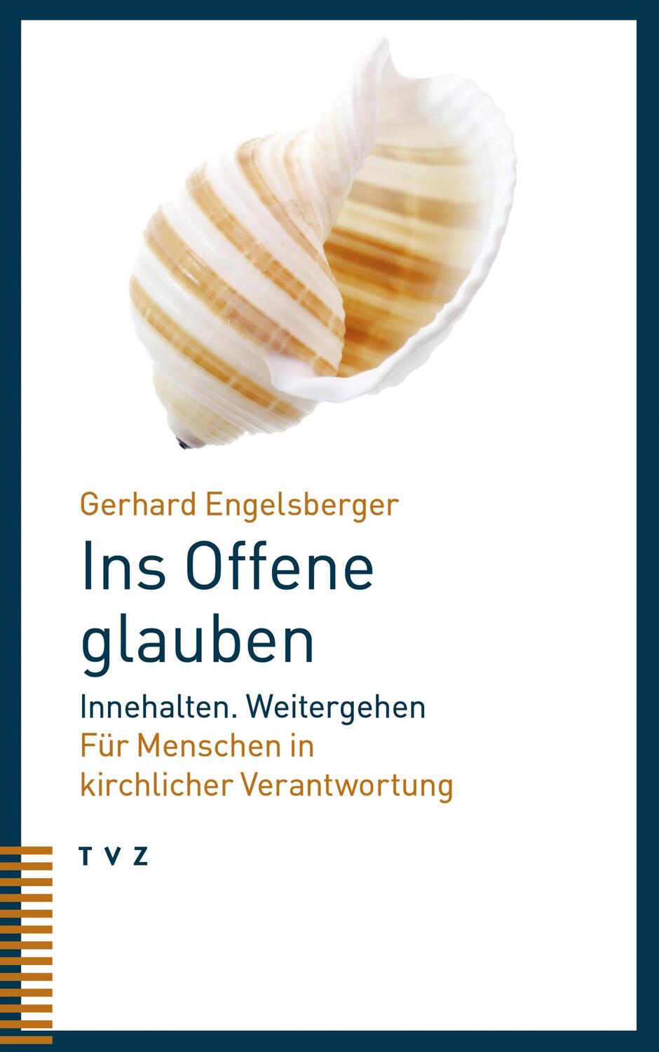 Cover: 9783290186043 | Ins Offene glauben | Gerhard Engelsberger | Taschenbuch | 160 S.