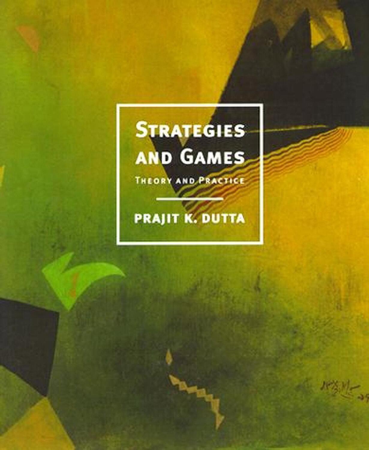 Cover: 9780262041690 | Strategies and Games | Theory and Practice | Prajit K. Dutta | Buch