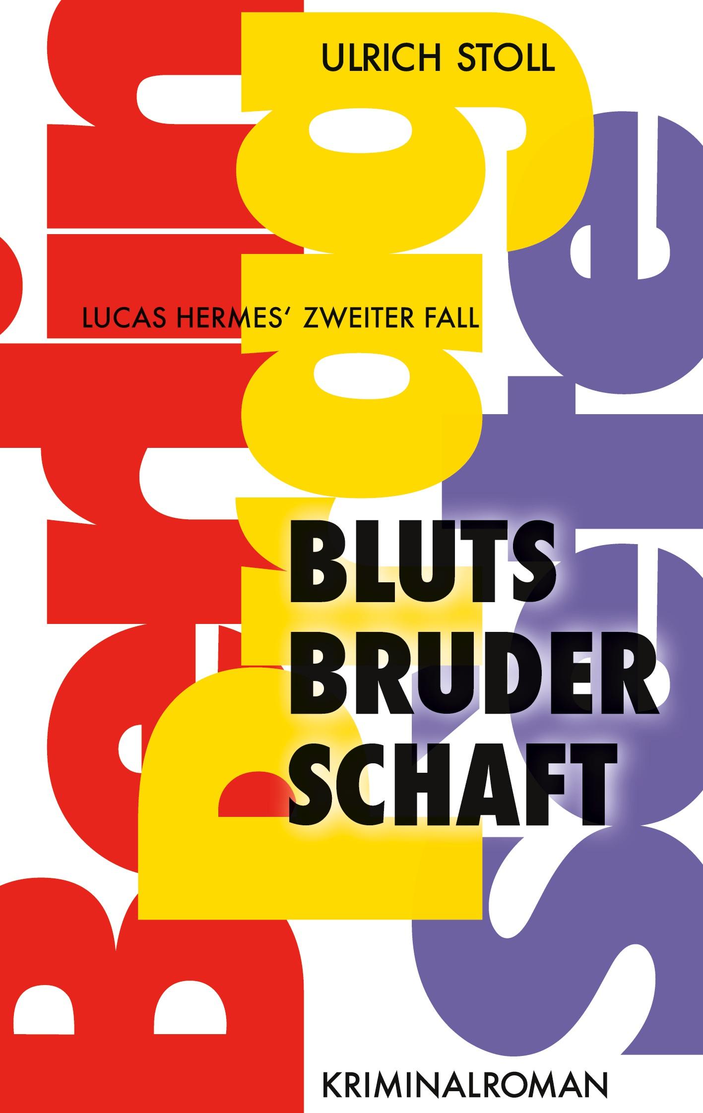 Cover: 9783753473277 | Blutsbruderschaft | Kriminalroman - Lucas Hermes zweiter Fall | Stoll