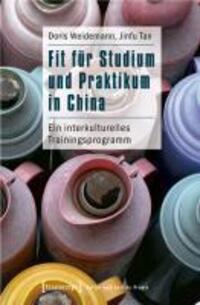 Cover: 9783837614657 | Fit für Studium und Praktikum in China | Doris/Tan, Jinfu Weidemann