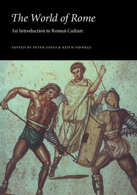 Cover: 9780521386005 | The World of Rome | Peter V. Jones (u. a.) | Taschenbuch | Paperback