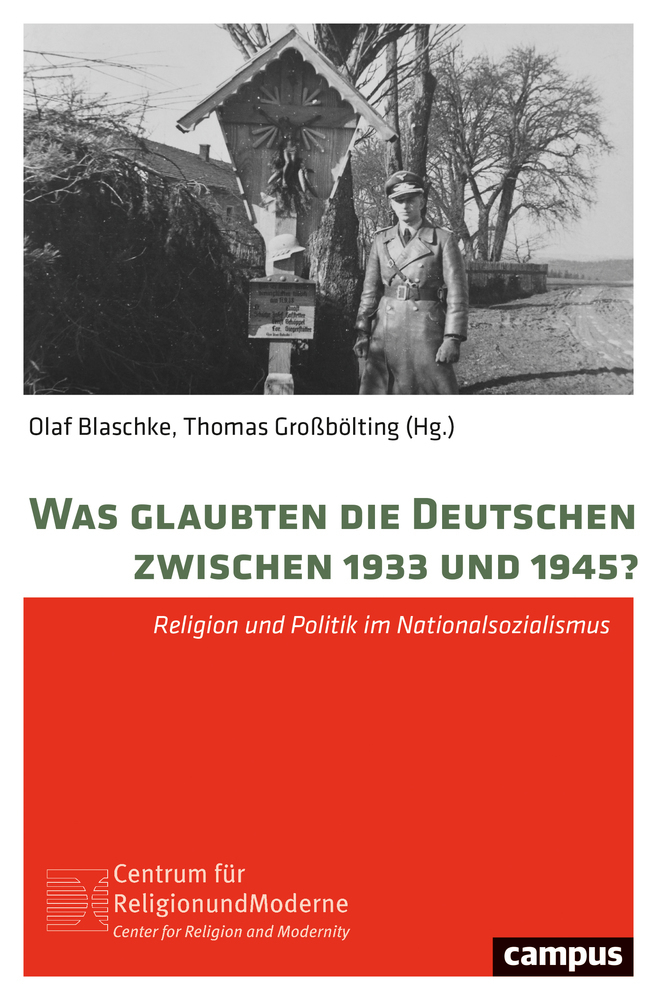 Cover: 9783593510774 | Was glaubten die Deutschen zwischen 1933 und 1945? | Blaschke (u. a.)