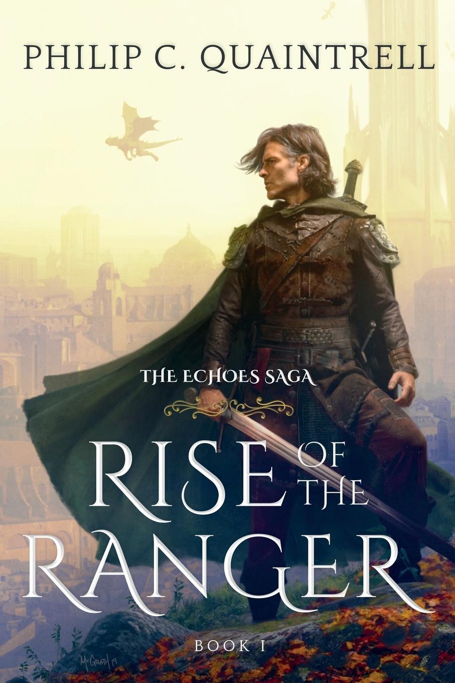 Cover: 9781916610002 | Rise of the Ranger | (The Echoes Saga: Book 1) | Philip C. Quaintrell