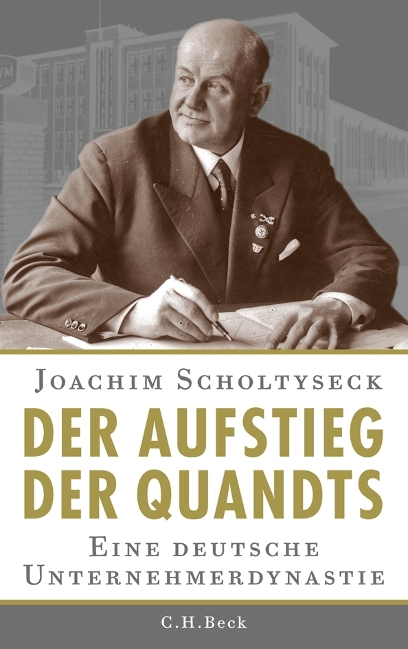 Cover: 9783406622519 | Der Aufstieg der Quandts | Eine deutsche Unternehmerdynastie | Buch