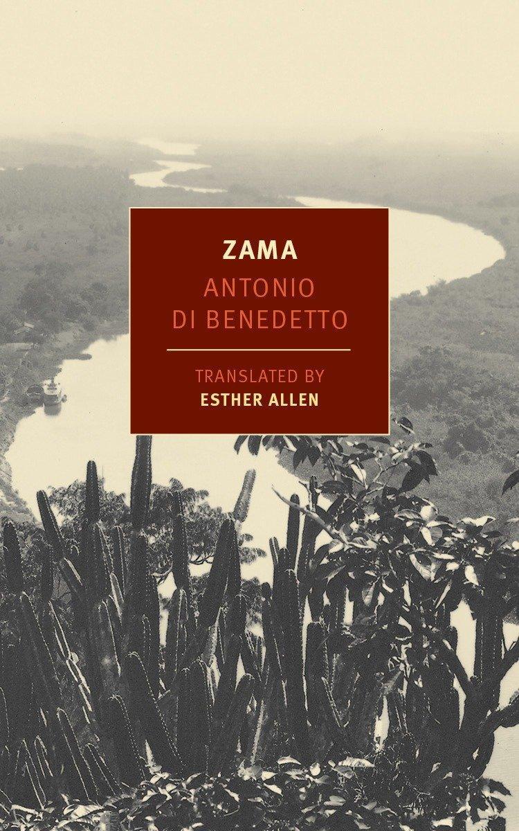 Cover: 9781590177174 | Zama | Antonio Di Benedetto (u. a.) | Taschenbuch | Englisch | 2016