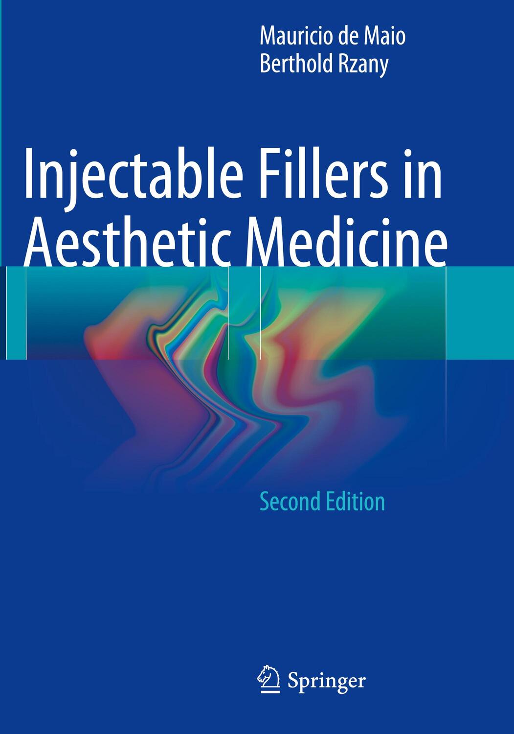 Cover: 9783662499986 | Injectable Fillers in Aesthetic Medicine | Berthold Rzany (u. a.)