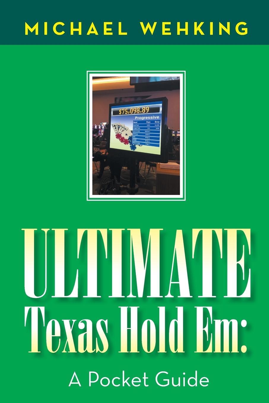 Cover: 9781984524652 | Ultimate Texas Hold Em | a Pocket Guide | Michael Wehking | Buch