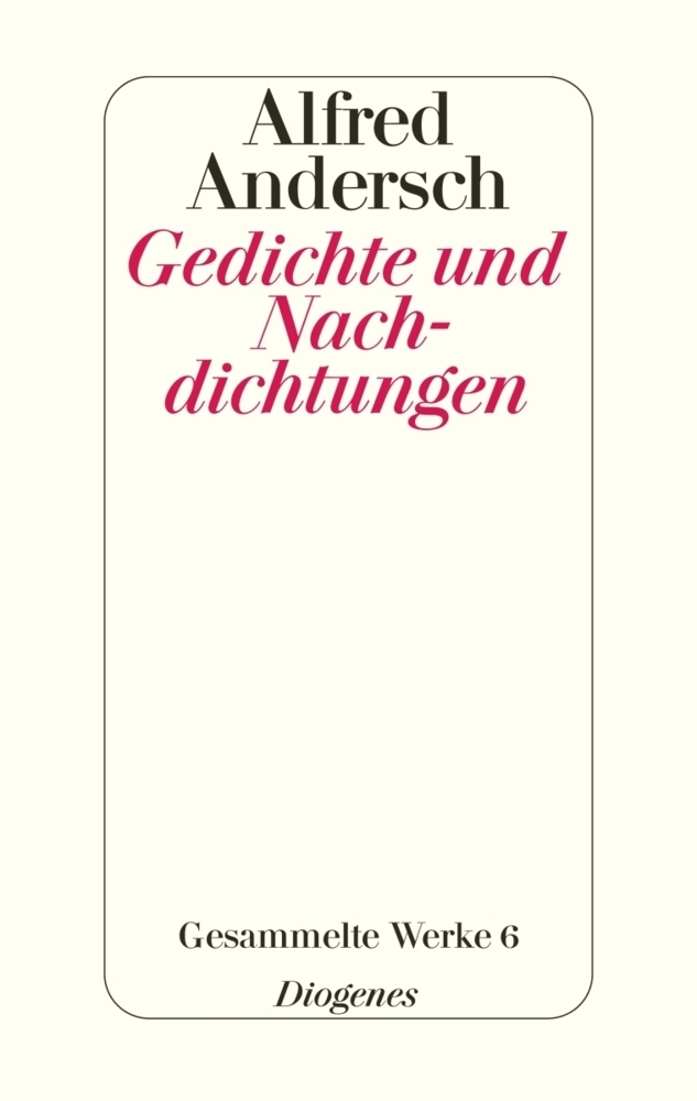 Cover: 9783257063660 | Gedichte und Nachdichtungen | Gesammelte Werke 6 | Alfred Andersch