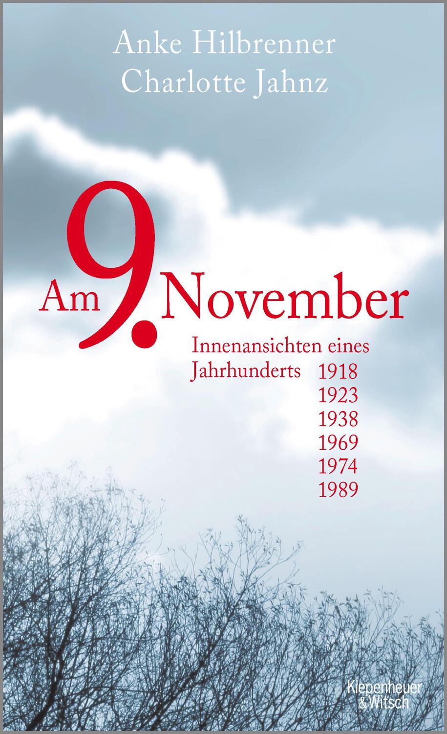 Cover: 9783462051445 | Am 9. November | Innenansichten eines Jahrhunderts | Buch | 224 S.
