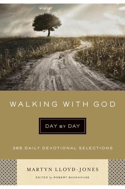 Cover: 9781433541827 | Walking with God Day by Day: 365 Daily Devotional Selections | Buch