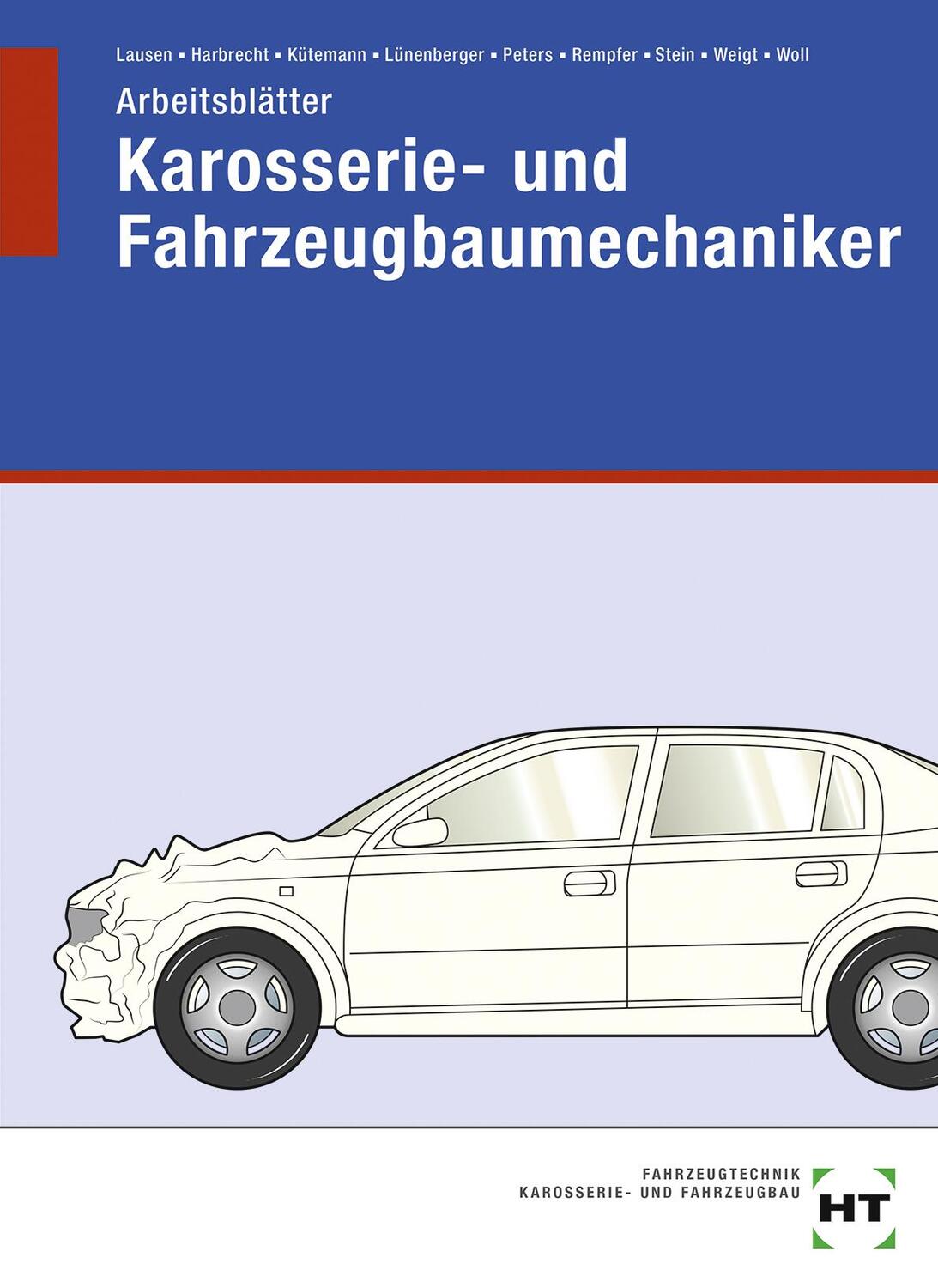 Cover: 9783582317056 | Arbeitsblätter Karosserie- und Fahrzeugbaumechaniker | Taschenbuch