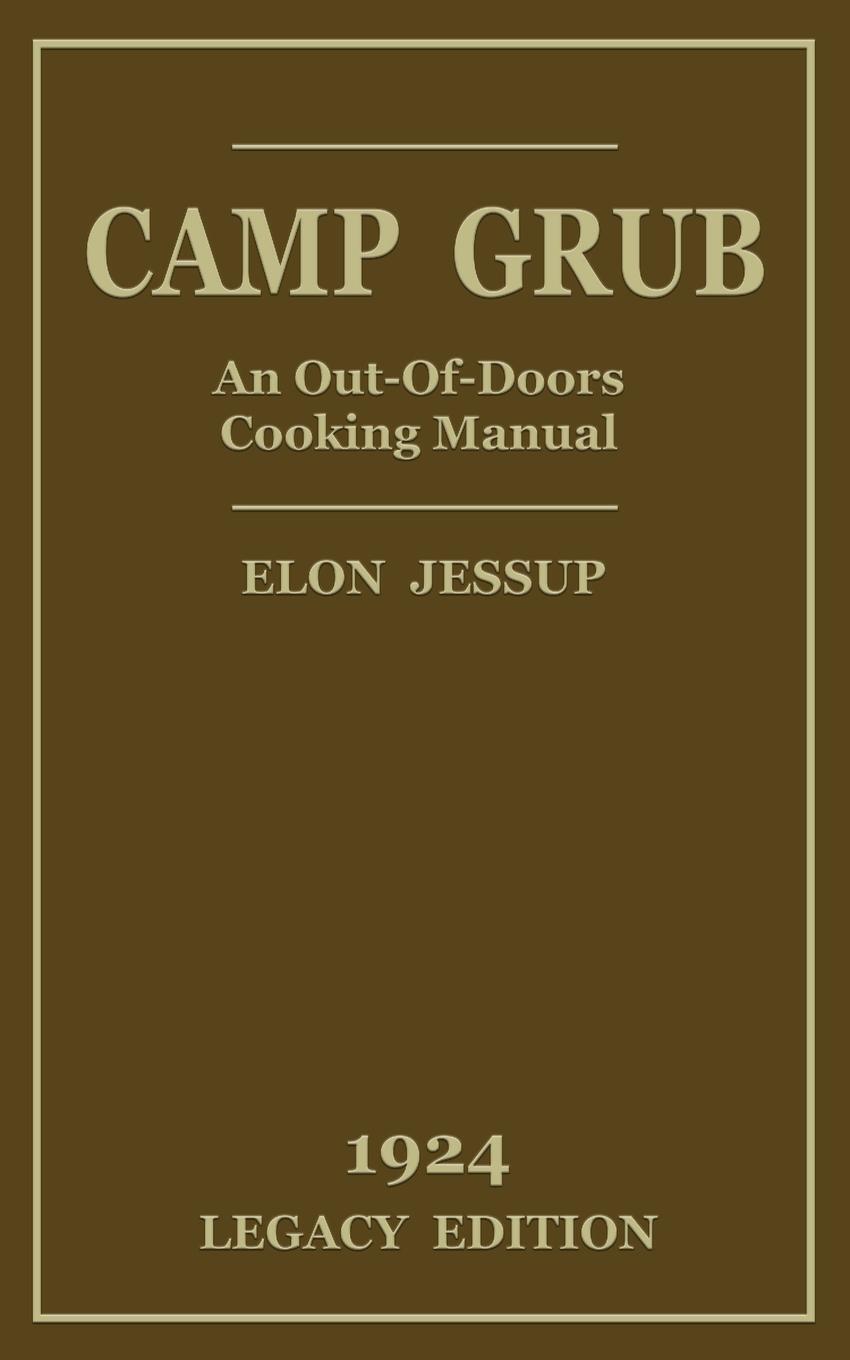 Cover: 9781643891873 | Camp Grub (Legacy Edition) | Elon Jessup | Taschenbuch | Paperback