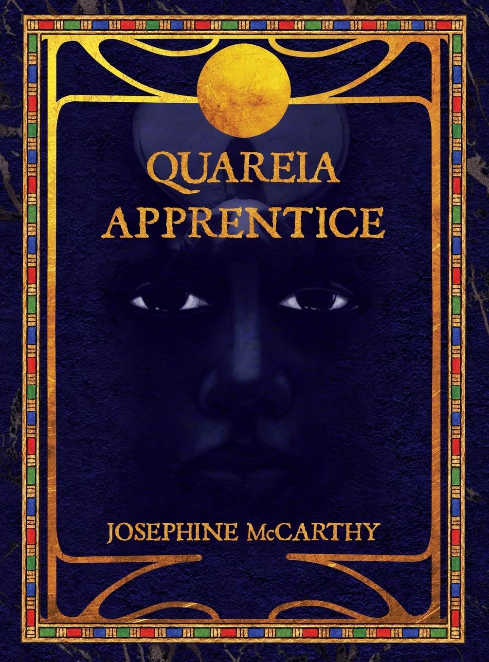 Cover: 9781911134244 | Quareia Apprentice | Josephine Mccarthy | Buch | Quareia | Englisch