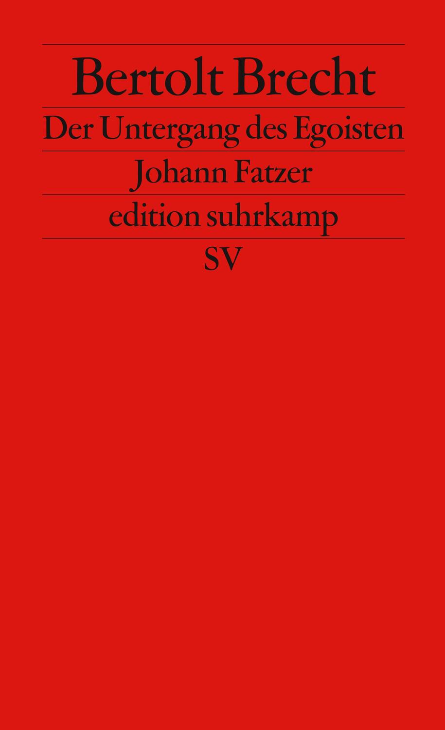 Cover: 9783518118306 | Untergang des Egoisten Johann Fatzer | Bertolt Brecht | Taschenbuch