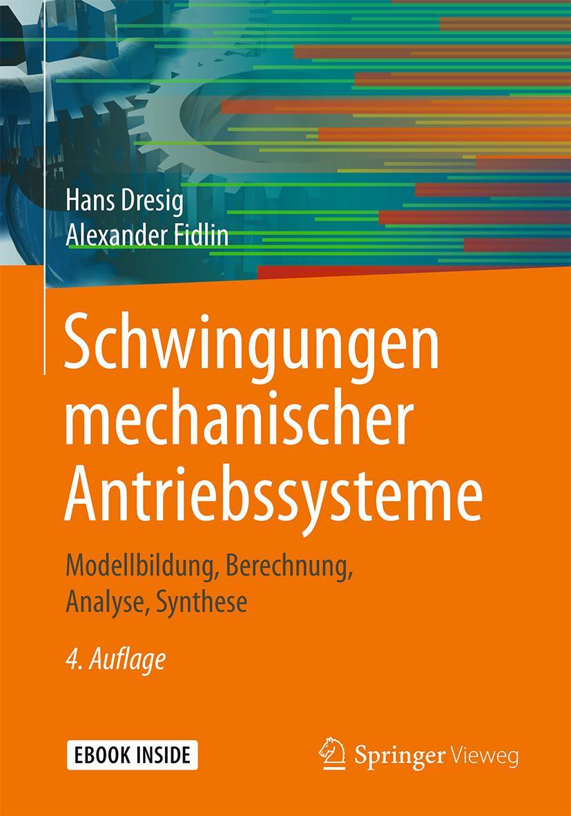 Cover: 9783662591369 | Schwingungen mechanischer Antriebssysteme | Alexander Fidlin (u. a.)