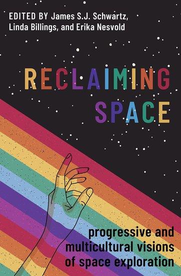 Cover: 9780197604793 | Reclaiming Space | Erika Nesvold (u. a.) | Buch | Gebunden | Englisch