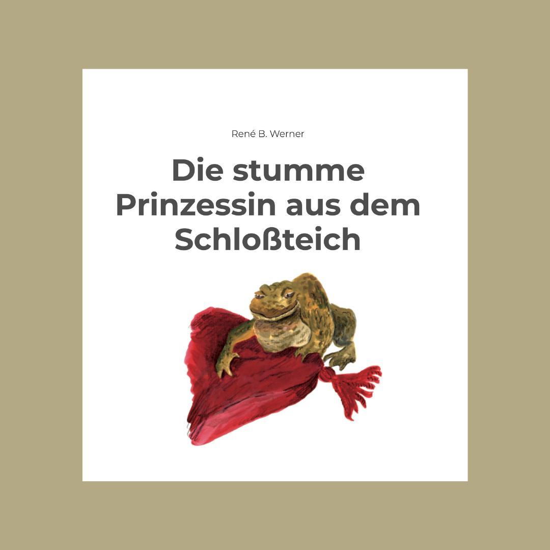 Bild: 9783982307190 | Die stumme Prinzessin aus dem Schloßteich | Sandra Heymann (u. a.)