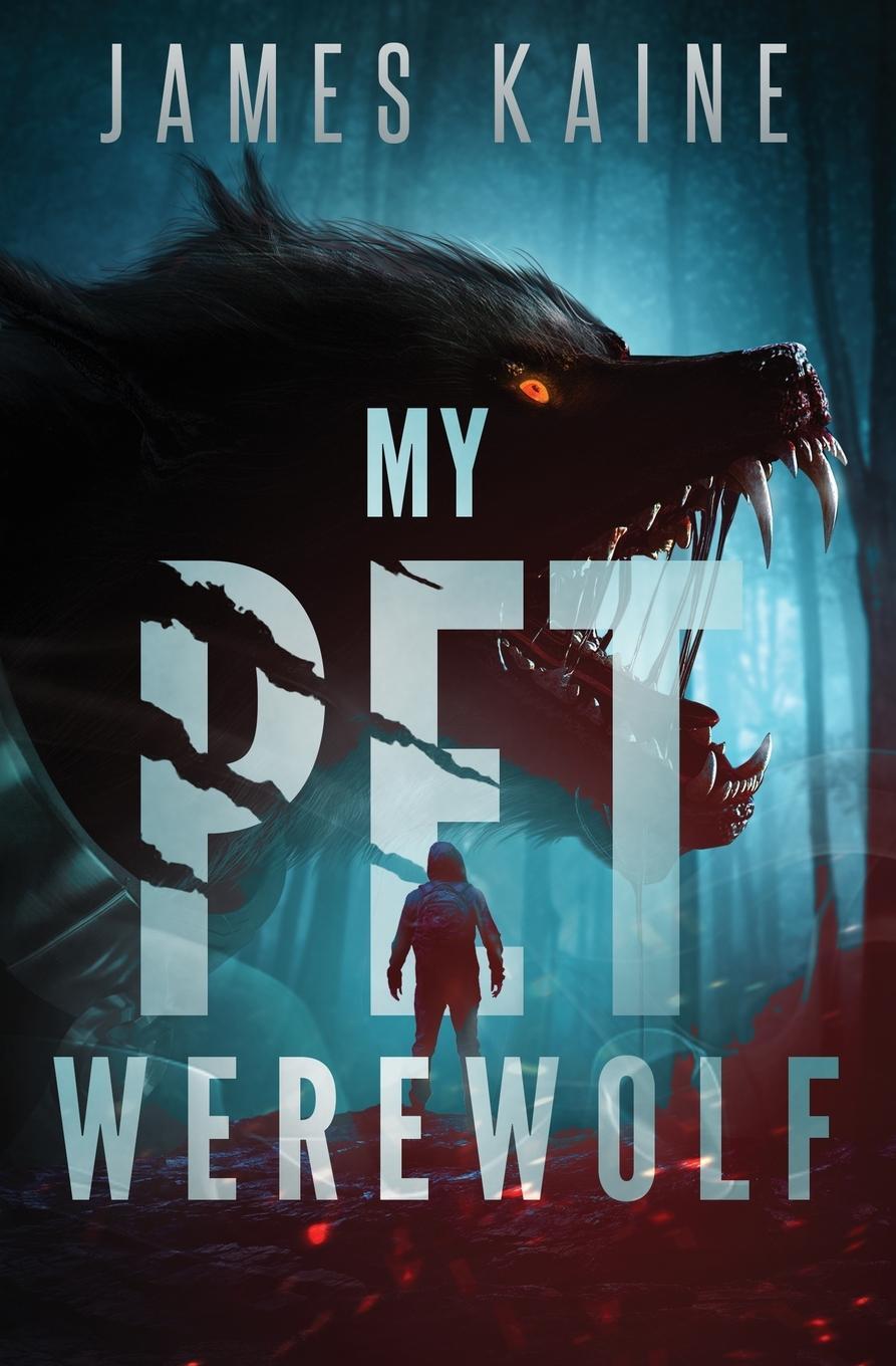 Cover: 9798986731230 | My Pet Werewolf | James Kaine | Taschenbuch | Paperback | Englisch